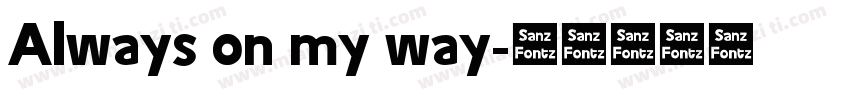 Always on my way字体转换